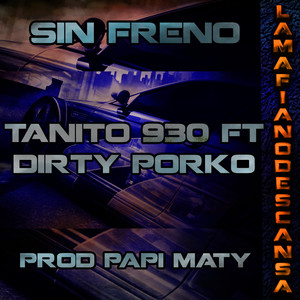 Sin Freno (Explicit)
