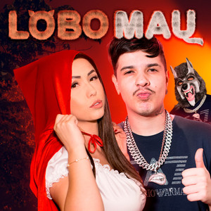 Lobo Mau (Explicit)