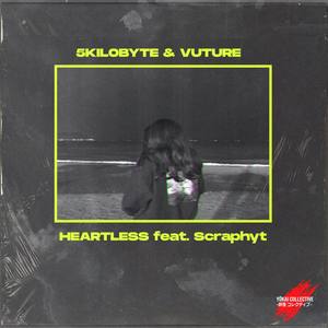 Heartless(feat. Scraphyt)