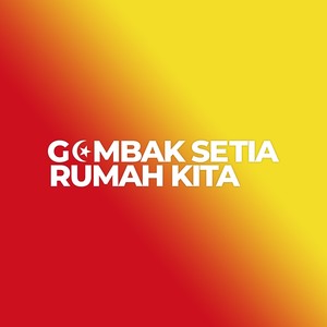 Gombak Setia Rumah Kita