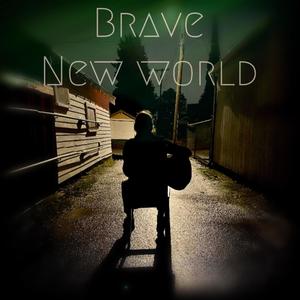 Brave New World (feat. Cierra Coloma)