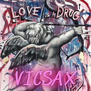 Love Is A Drug (Explicit)