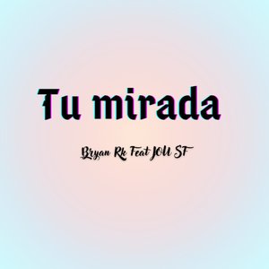 Tu Mirada