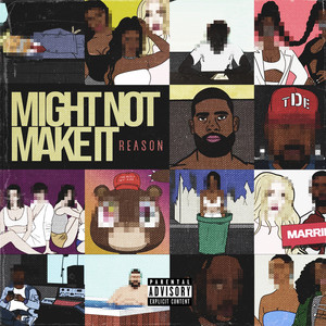 Might Not Make It (Explicit)