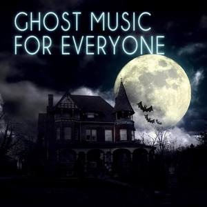 Ghost Music for Everyone – The Perfect Start to Your Collection, Mood & Timeless Music, Essential Pi