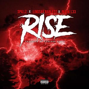 Rise (feat. Lindsay Barlett & Mark L33) (Explicit)