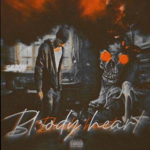 Bloody Heart (Explicit)