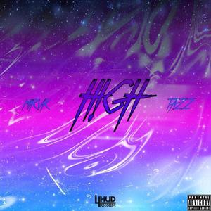 H!GH(feat. Tazz)