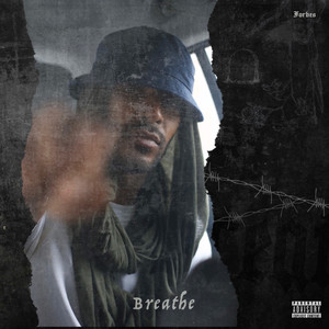 Breathe (Explicit)