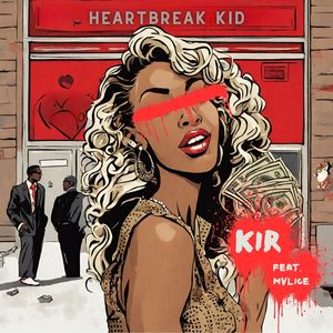 Heartbreak Kid (feat. Mvlice) [Explicit]