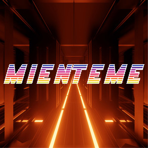 Miénteme