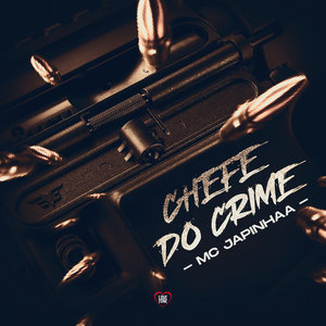 Chefe do Crime (Explicit)