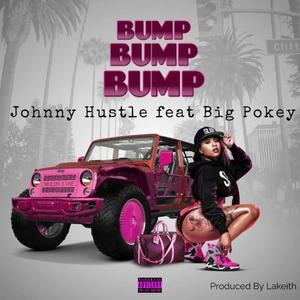 Bump Bump Bump (feat. Pokey Bear) (Explicit)