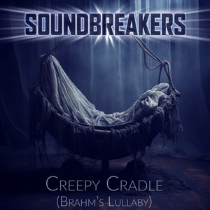 Creepy Cradle (Brahm's Lullaby)