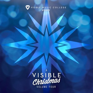 Visible Music College Presents: A Visible Christmas, Vol. 4