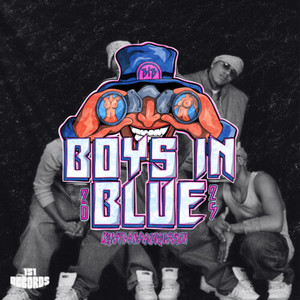 BOYS IN BLUE 2025 (Explicit)