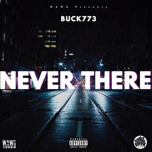 Never There (Explicit)