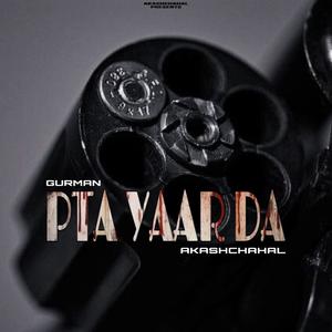 Pta Yaar Da (feat Gurman thanewal) [Explicit]