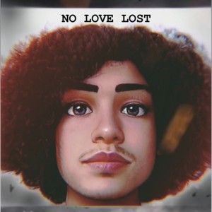 NO LOVE LOST EP (Explicit)