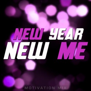 New Year New Me (Motivation Mix)