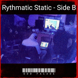Rythmatic Static - Side B (Explicit)