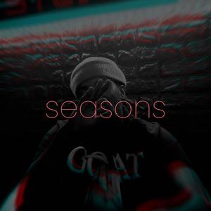 Seasons (Explicit)