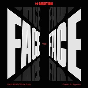 Face To Face (feat. Ayynono) [Explicit]