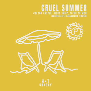 Cruel Summer (Colour Castles Bananarama Version)