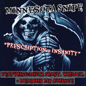 Minnesota Snipe - Insane Freestyle (Explicit)
