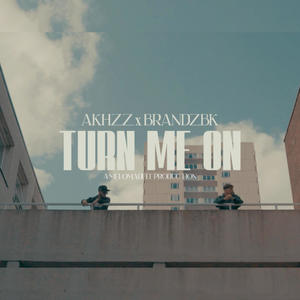 Turn Me On (feat. BrandzBK) (Explicit)