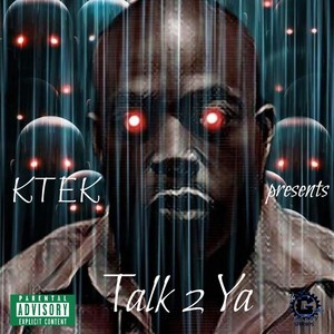 TALK 2 YA (Explicit)