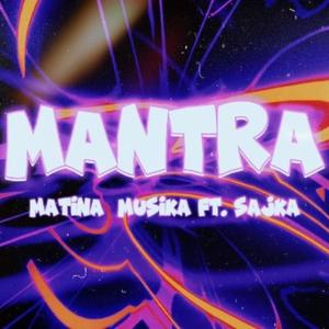 Mantra (feat. Sajka)