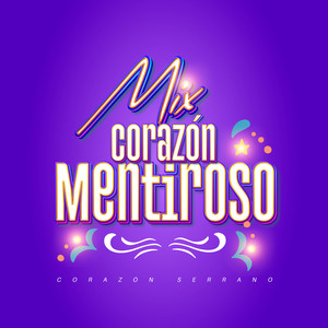 Mix Corazón Mentiroso (En Vivo)