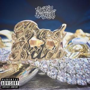 Bad ***** (Explicit)