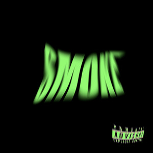 Smoke (Explicit)