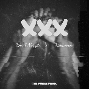 XXX (feat. Rando cm) (Explicit)