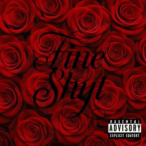 Fine shyt (Explicit)