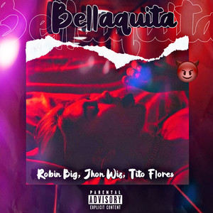 Bellaquita (Explicit)