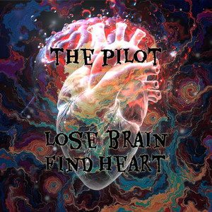lose brain find heart (Original Mix)