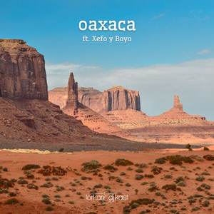 Oaxaca (Explicit)