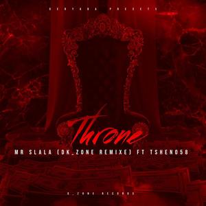 Throne (Tsheno58 Remix)