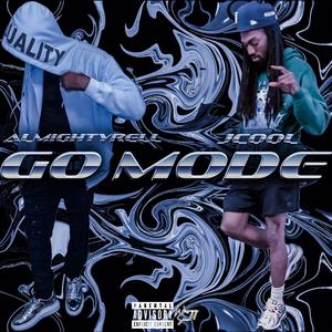 Go Mode (feat. Jcool) (Explicit)