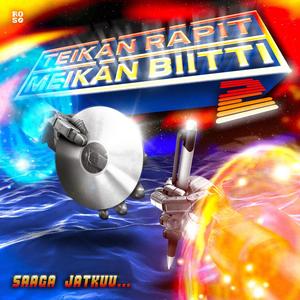 Teikän Räpit, Meikän Biitti 2: Saaga Jatkuu (Explicit)