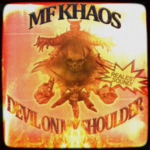 Devil On My Shoulder (Explicit)