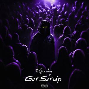 Got Set Up (Explicit)