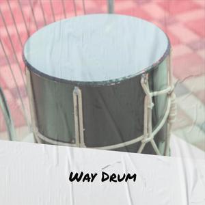 Way Drum