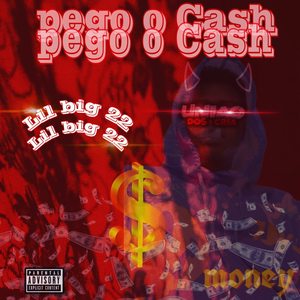 Pego o Cash (Explicit)