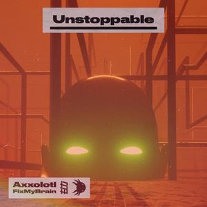 Unstoppable (Original Mix)