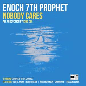 NOBODY CARES (Explicit)