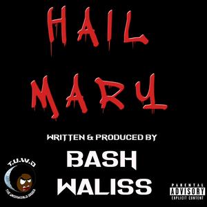 Hail Mary (Explicit)